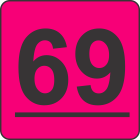 Number Sixty Nine (69) Fluorescent Circle or Square Labels